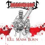 Debauchery - Kill Maim Burn (re-release)